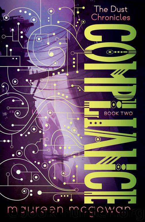 Compliance (The Dust Chronicles) by Maureen McGowan