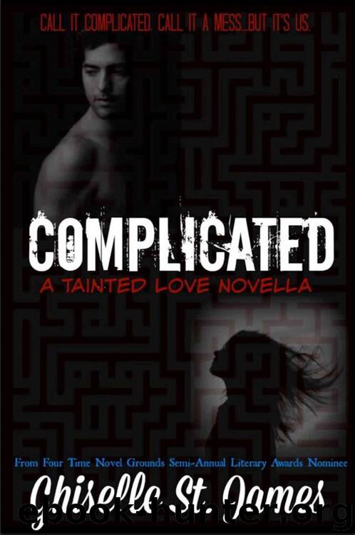 Complicated: A Tainted Love Novella by Ghiselle St. James