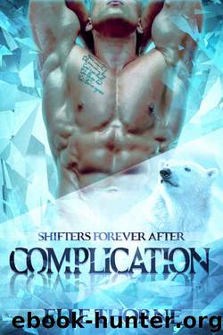 Complication: BBW Paranormal Shape Shifter Romance (Shifters Forever After Book 1) by Elle Thorne