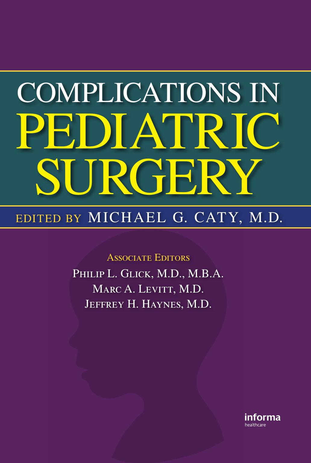 Complications In Pediatric Surgery by Michael G. Caty