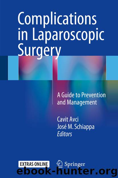 Complications in Laparoscopic Surgery by Cavit Avci & José M. Schiappa