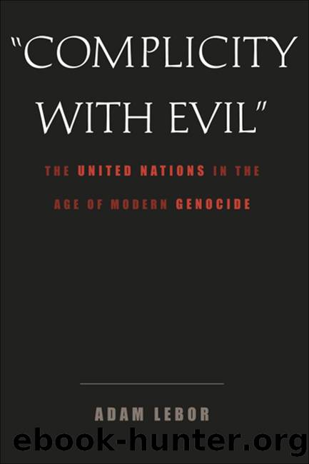 Complicity with Evil by Adam LeBor