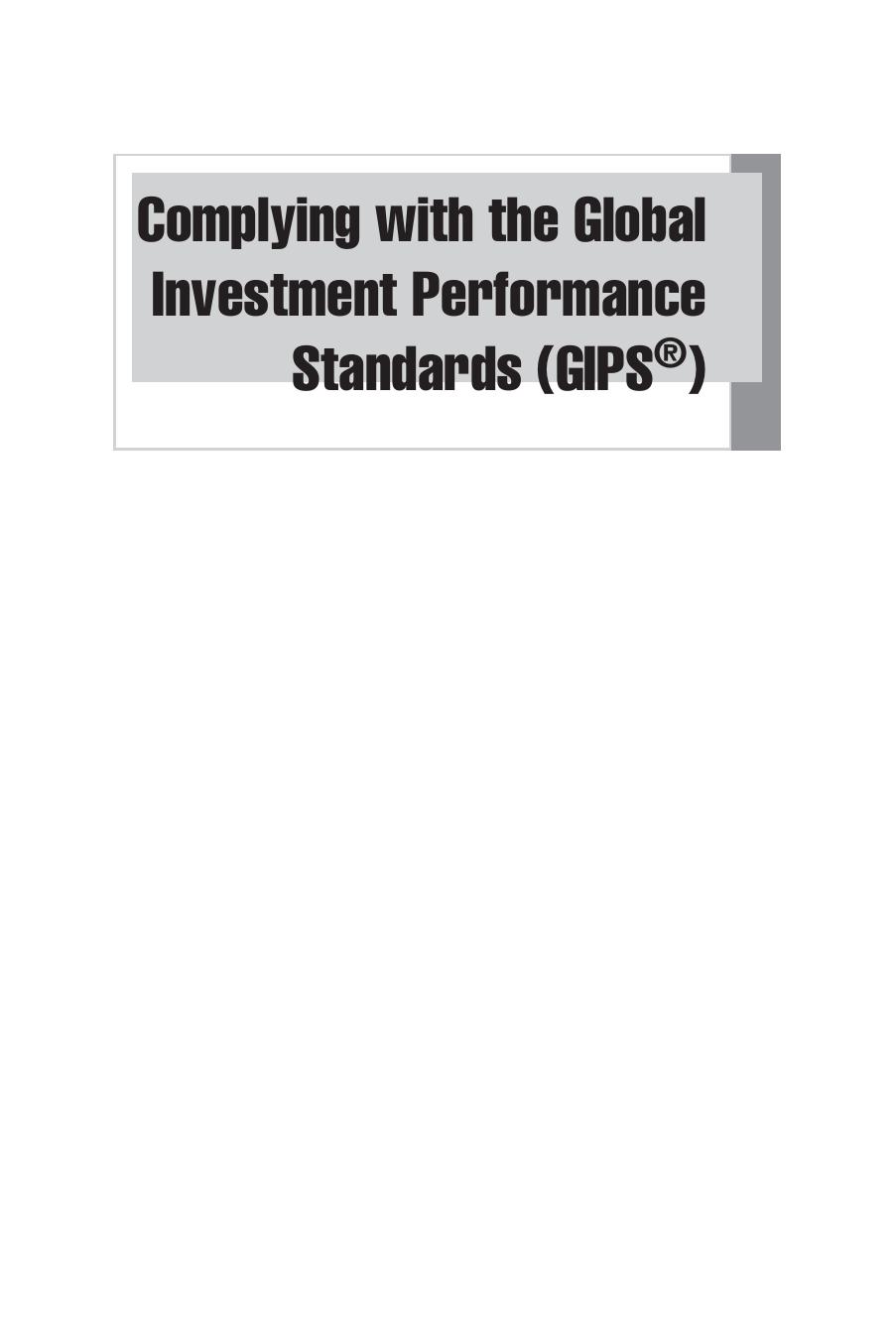 Complying with the Global Investment Performance Standards (GIPS) by Unknow