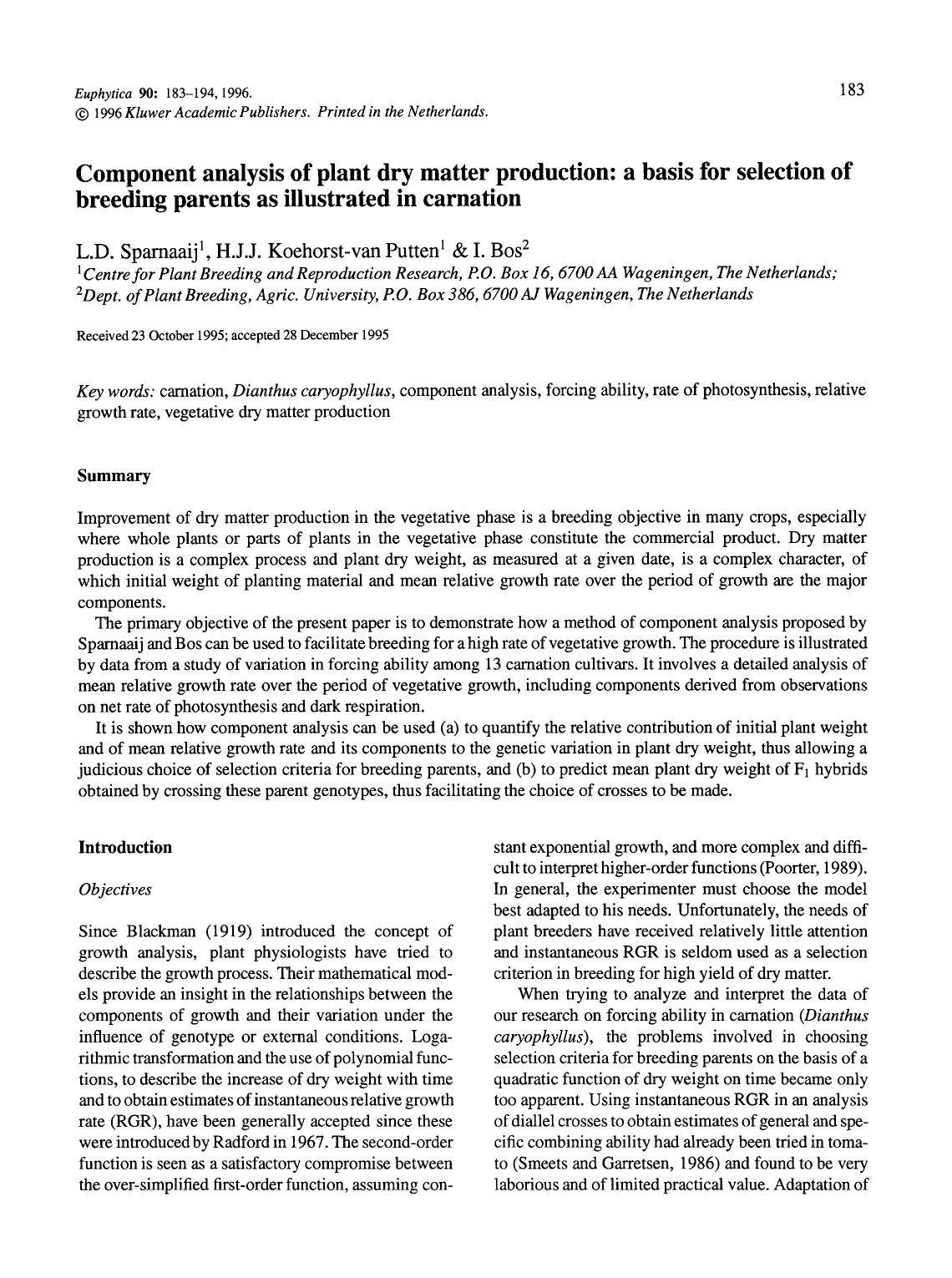 Component analysis of plant dry matter production: a basis for selection of breeding parents as illustrated in carnation by Unknown