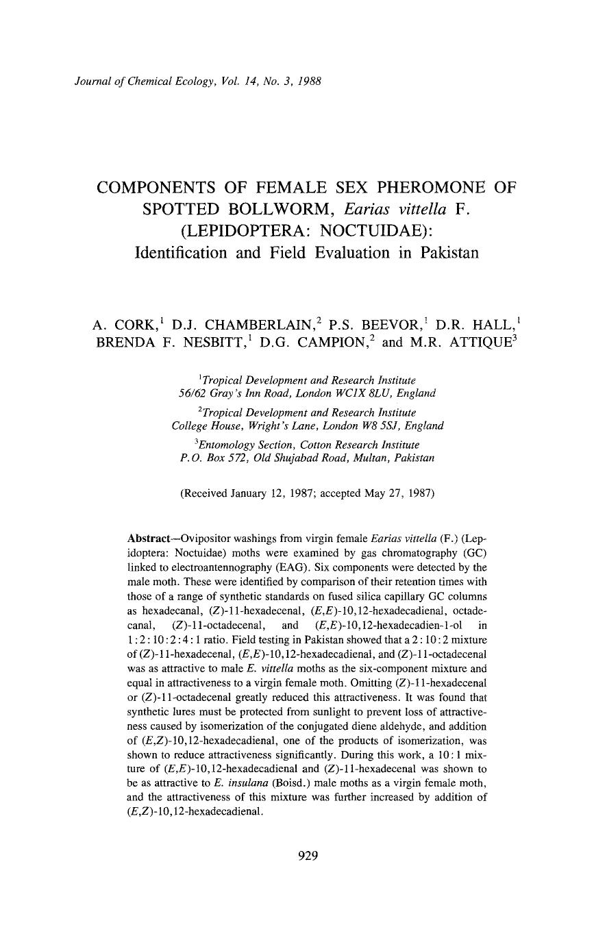 Components of female sex pheromone of spotted bollworm, <Emphasis Type="Italic">Earias vittella <Emphasis> F. (Lepidoptera: Noctuidae): Identification and field evaluation in Pakistan by Unknown