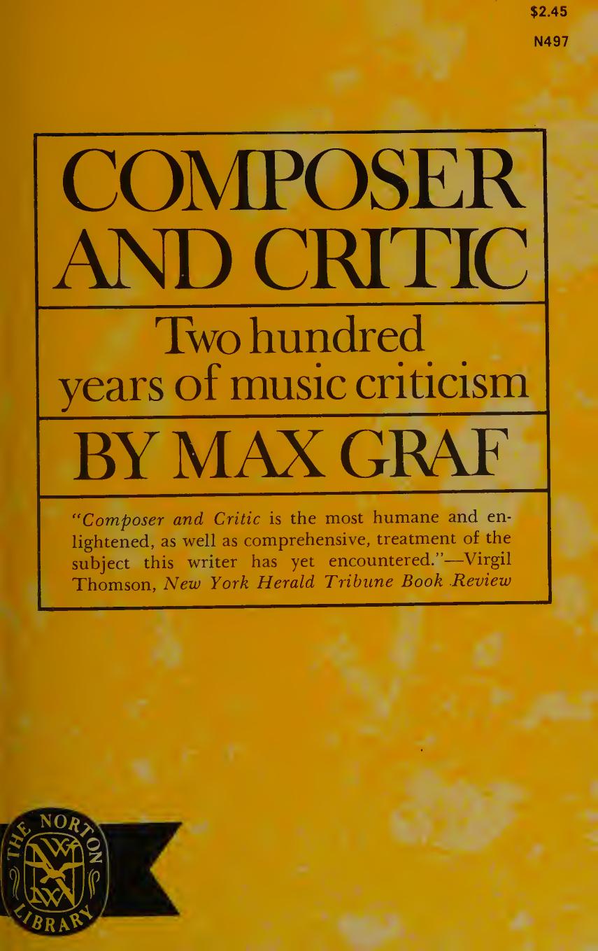 Composer and Critic: Two Hundred Years of Musical Criticism by Max Graf