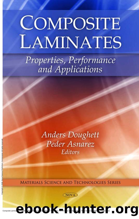 Composite Laminates: Properties, Performance and Applications : Properties, Performance and Applications by Anders Doughett; Peder Asnarez