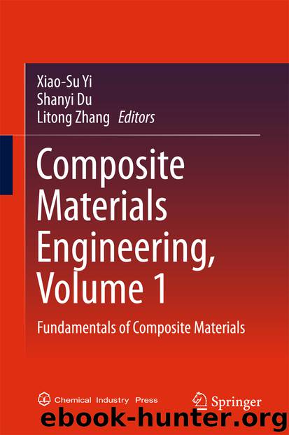 Composite Materials Engineering, Volume 1 by Xiao-Su Yi Shanyi Du & Litong Zhang