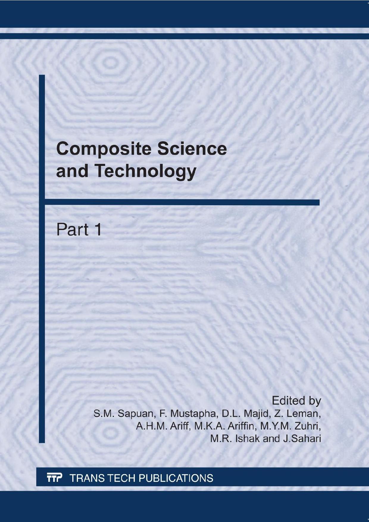 Composite Science and Technology, Part 1 by S. M. Sapuan F. Mustapha D. L. Majid Z. Leman A. H. M. Ariff