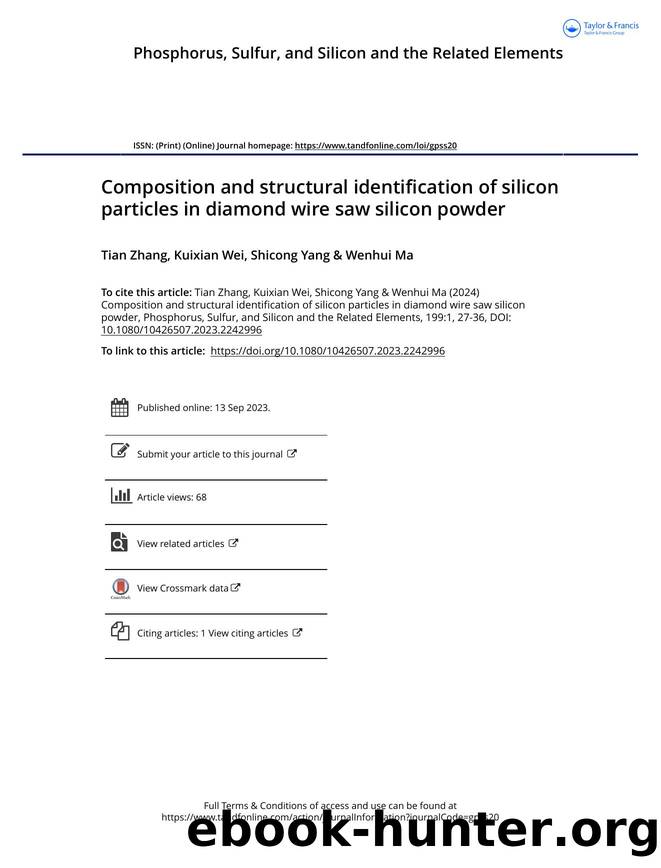 Composition and structural identification of silicon particles in diamond wire saw silicon powder by Zhang Tian & Wei Kuixian & Yang Shicong & Ma Wenhui