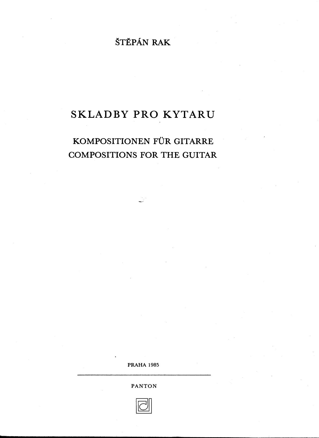 Compositions for the guitar (Guitar Scores) by Stepan Rak