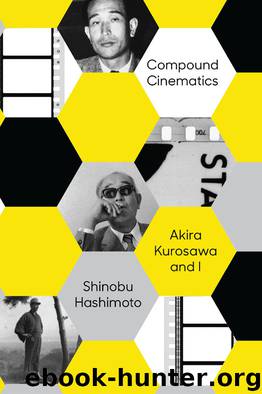 Compound Cinematics by Shinobu Hashimoto
