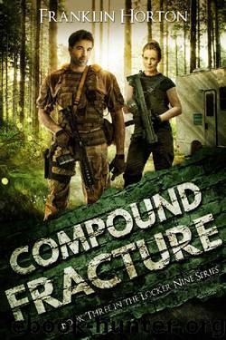 Compound Fracture by Franklin Horton