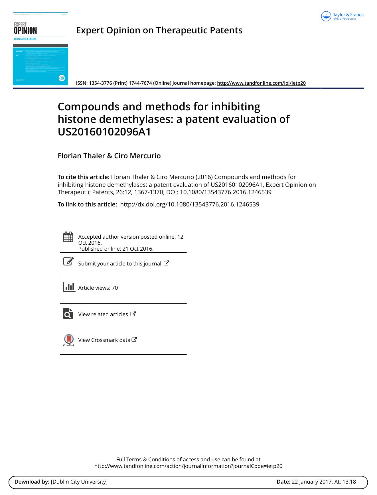 Compounds and methods for inhibiting histone demethylases: a patent evaluation of US20160102096A1 by Florian Thaler & Ciro Mercurio