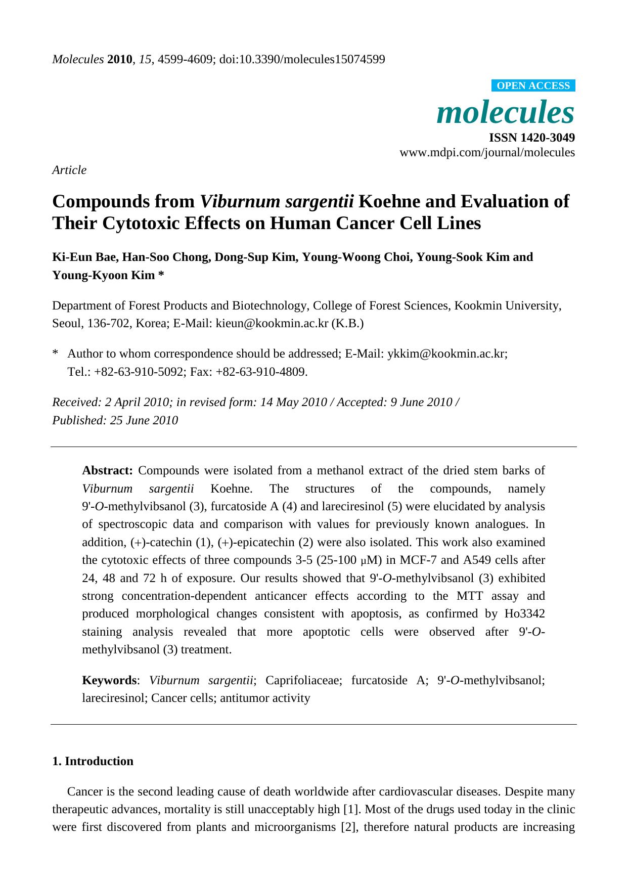Compounds from Viburnum sargentii Koehne and Evaluation of Their Cytotoxic Effects on Human Cancer Cell Lines by Ki-Eun Bae Han-Soo Chong Dong-Sup Kim Young-Woong Choi Young-Sook Kim Young-Kyoon Kim