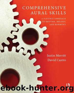 Comprehensive Aural Skills by Justin Merritt & David Castro