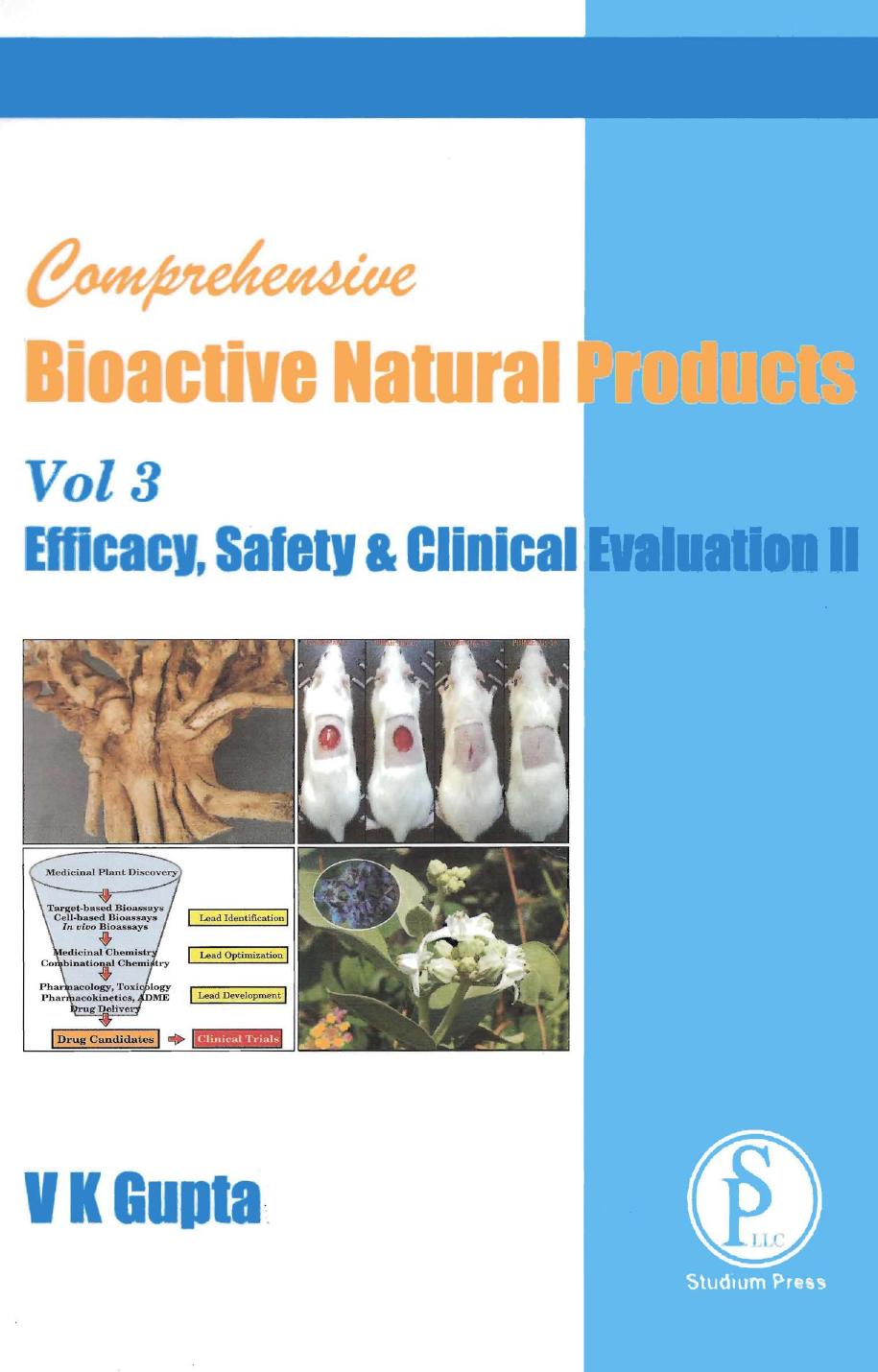 Comprehensive Bioactive Natural Products, Volume 3: Efficacy, Safety & Clinical Evaluation II by V.K.GUPTA