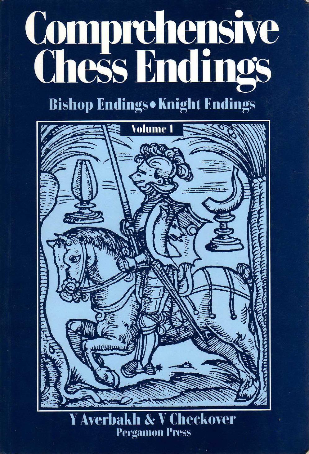 Comprehensive Chess Endings by Bishop & Knight Endings