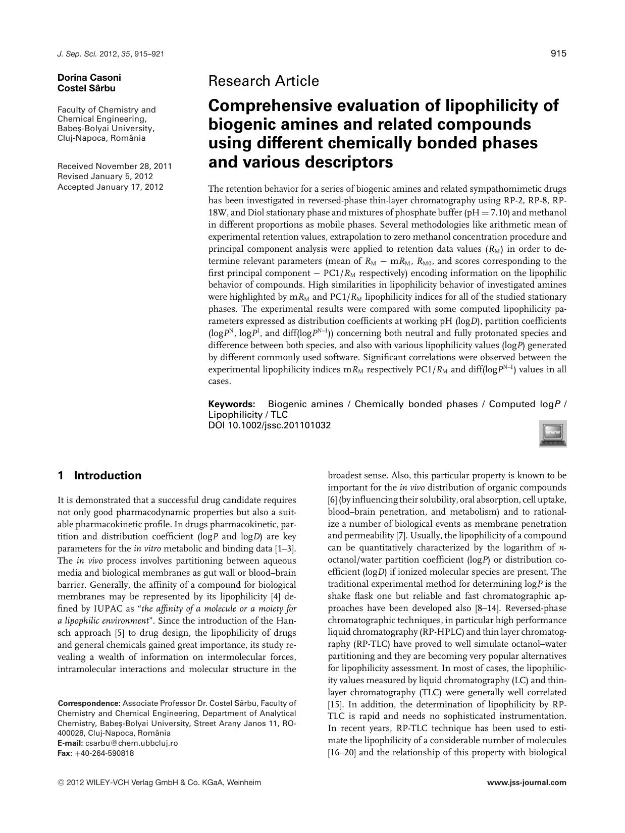 Comprehensive evaluation of lipophilicity of biogenic amines and related compounds using different chemically bonded phases and various descriptors by Unknown