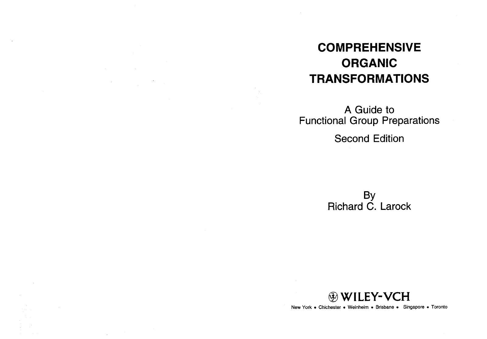 Comprehensive organic transformations: a guide to functional group preparations by Richard C. Larock