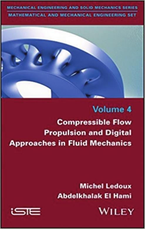 Compressible Flow Propulsion and Digital Approaches in Fluid Mechanics by Michel Ledoux Abdelkhalak El Hami