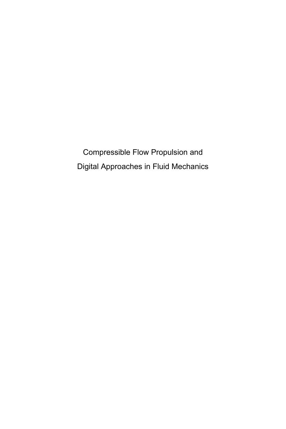 Compressible Flow Propulsion and Digital Approaches in Fluid Mechanics by Unknow