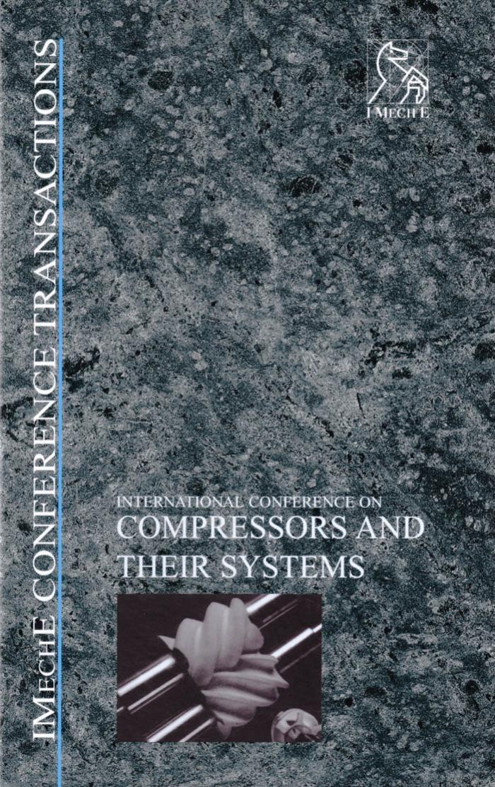 Compressors and Their Systems: 7th International Conference (Imeche Event Publications) by IMechE (Institution of Mechanical Engineers)