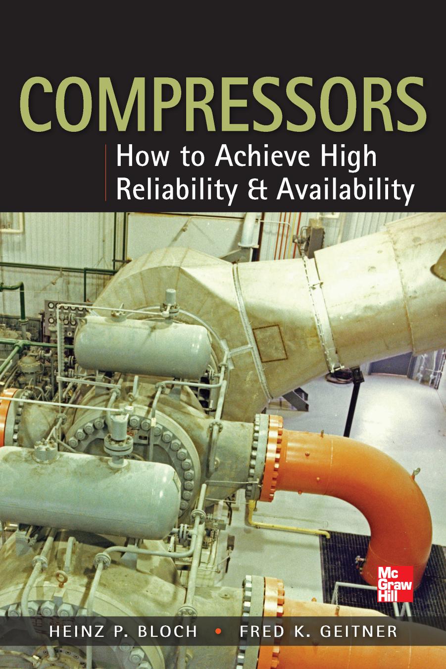 Compressors: How to Achieve High Reliability & Availability (Electronics) by Unknow