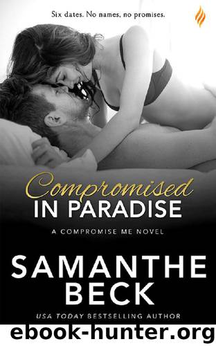 Compromised in Paradise (Compromise Me) by Samanthe Beck