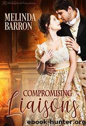 Compromising Liaisons by Melinda Barron