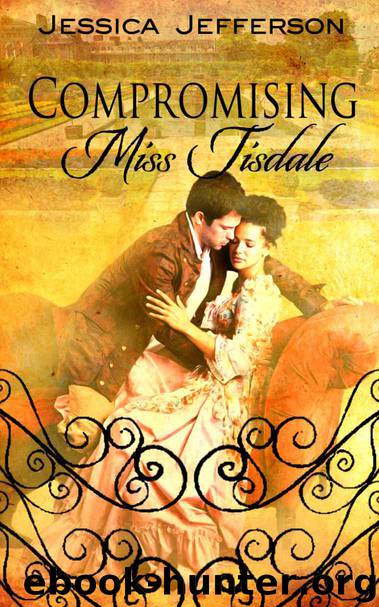 Compromising Miss Tisdale by Jessica Jefferson