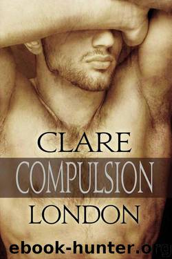 Compulsion by London Clare
