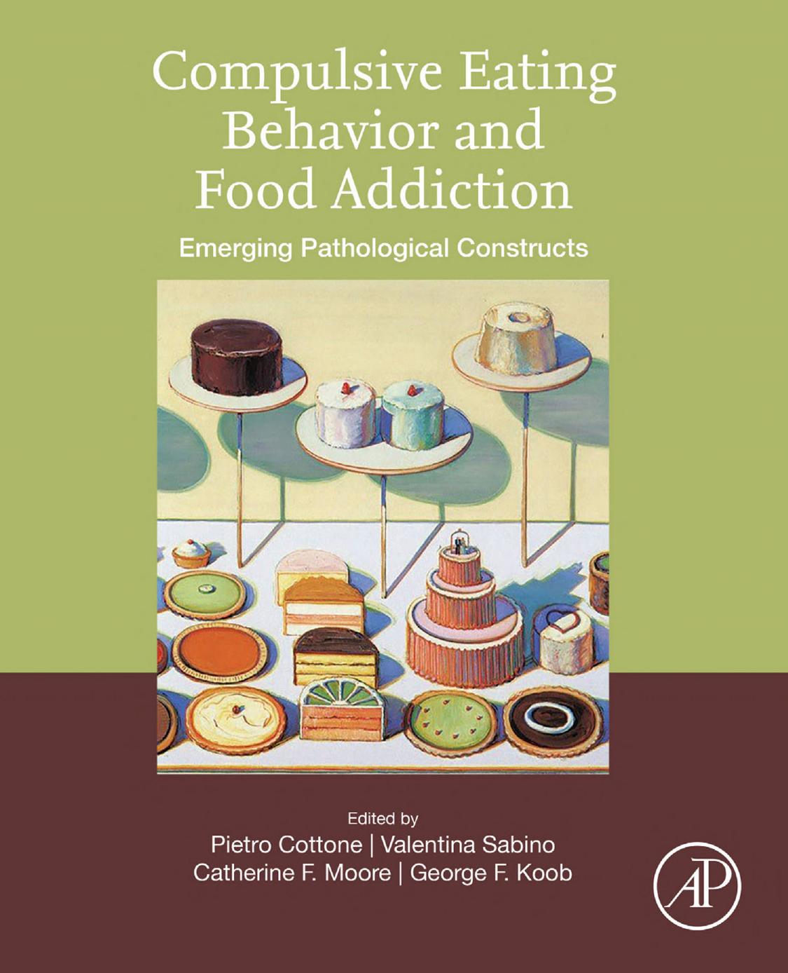 Compulsive eating behavior and food addiction: emerging pathological constructs by Cottone R. Rocco; Koob George F.; Moore Catherine F.; Sabino Valentina