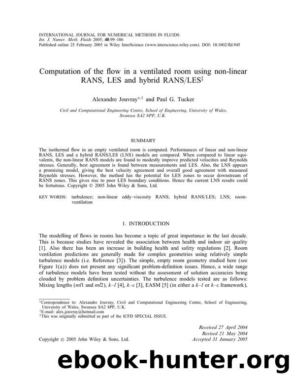 Computation of the flow in a ventilated room using non-linear RANS, LES and hybrid RANSLES by Unknown