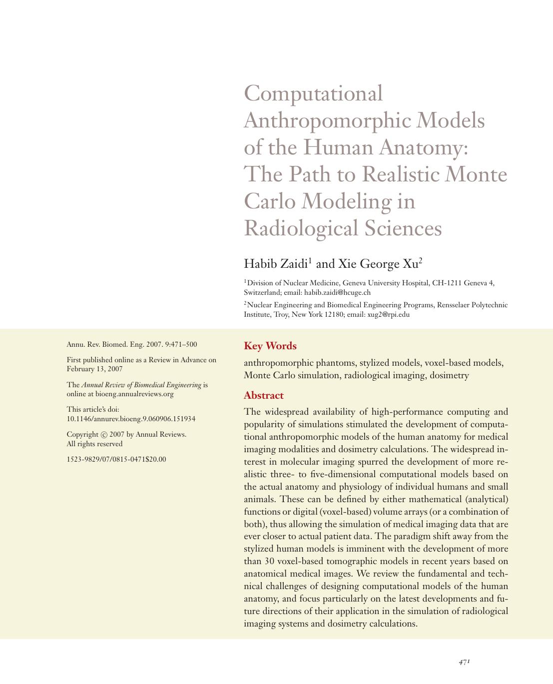 Computational Anthropomorphic Models of the Human Anatomy: The Path to Realistic Monte Carlo Modeling in Radiological Sciences by Habib Zaidi1 and Xie George Xu2
