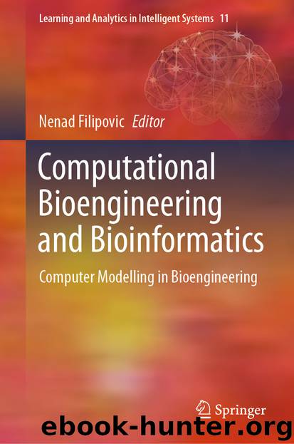Computational Bioengineering and Bioinformatics by Nenad Filipovic