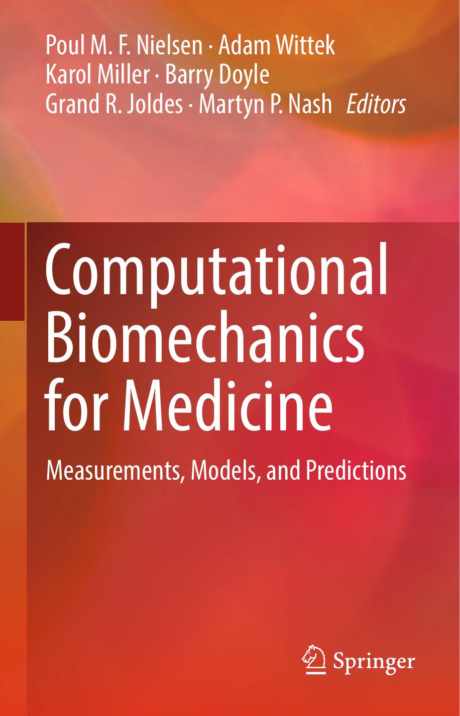 Computational Biomechanics for Medicine by Poul M. F. Nielsen Adam Wittek Karol Miller Barry Doyle Grand R. Joldes Martyn P. Nash