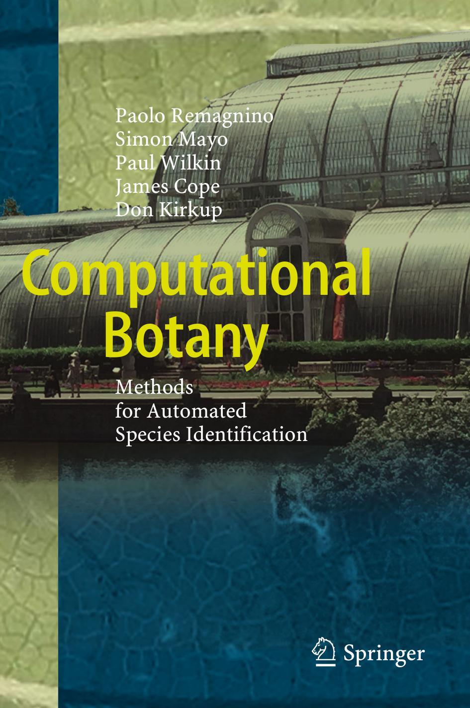 Computational Botany: Methods for Automated Species Identification by Paolo Remagnino
