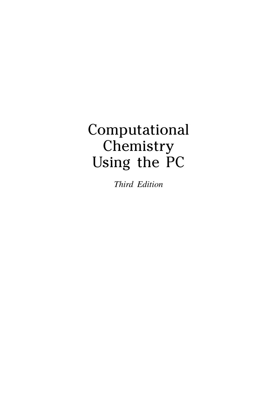 Computational Chemistry Using the PC, Third Edition by Donald W. Rogers(auth.)