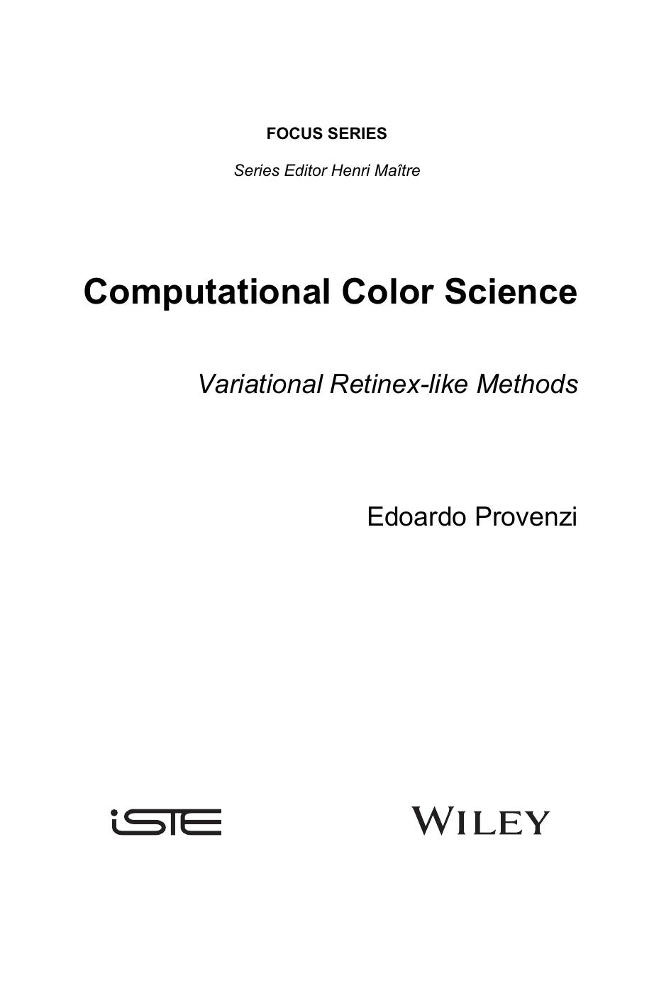Computational Color Science. Variational Retinex-like Methods by Edoardo Provenzi