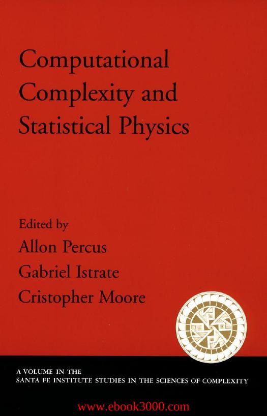 Computational Complexity and Statistical Physics by Unknow