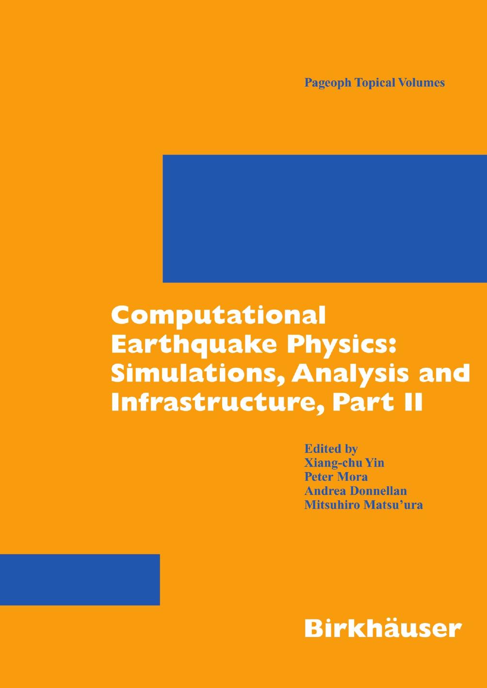 Computational Earthquake Physics: Simulations, Analysis and Infrastructure, Part II by unknow