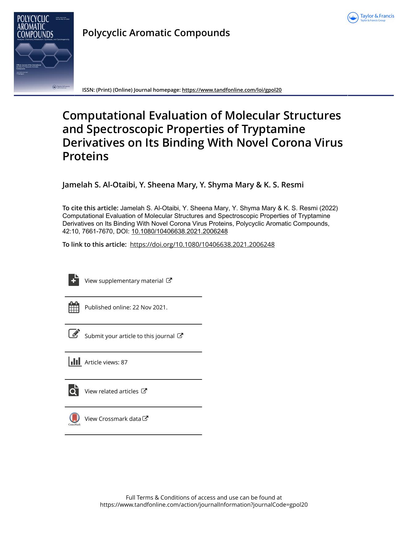 Computational Evaluation of Molecular Structures and Spectroscopic Properties of Tryptamine Derivatives on Its Binding With Novel Corona Virus Proteins by Al-Otaibi Jamelah S. & Sheena Mary Y. & Mary Y. Shyma & Resmi K. S