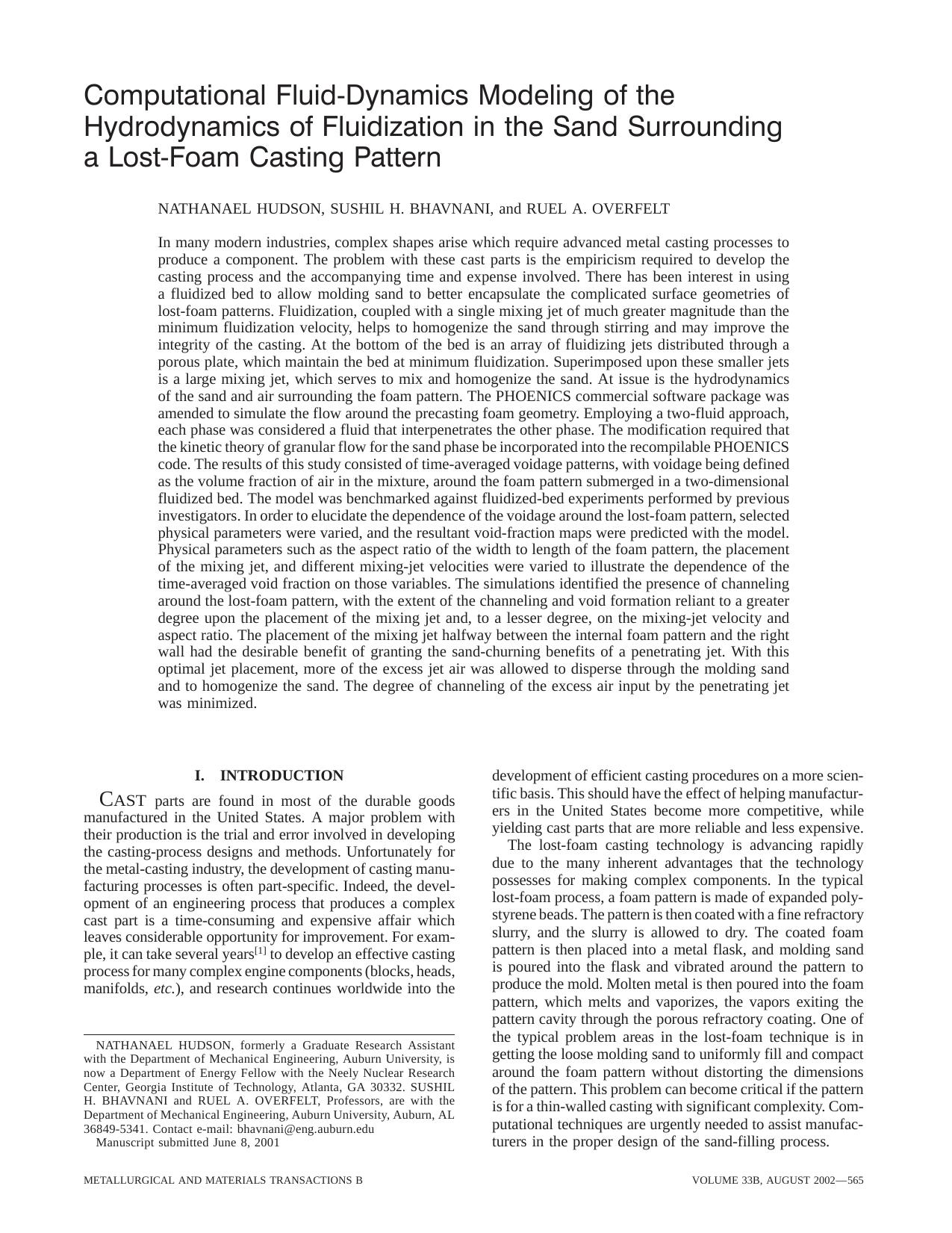 Computational Fluid-Dynamics Modeling of the Hydrodynamics of Fluidization in the Sand Surrounding a Lost-Foam Casting Pattern by NATHANAEL HUDSON SUSHIL H. BHAVNANI and RUEL A. OVERFELT