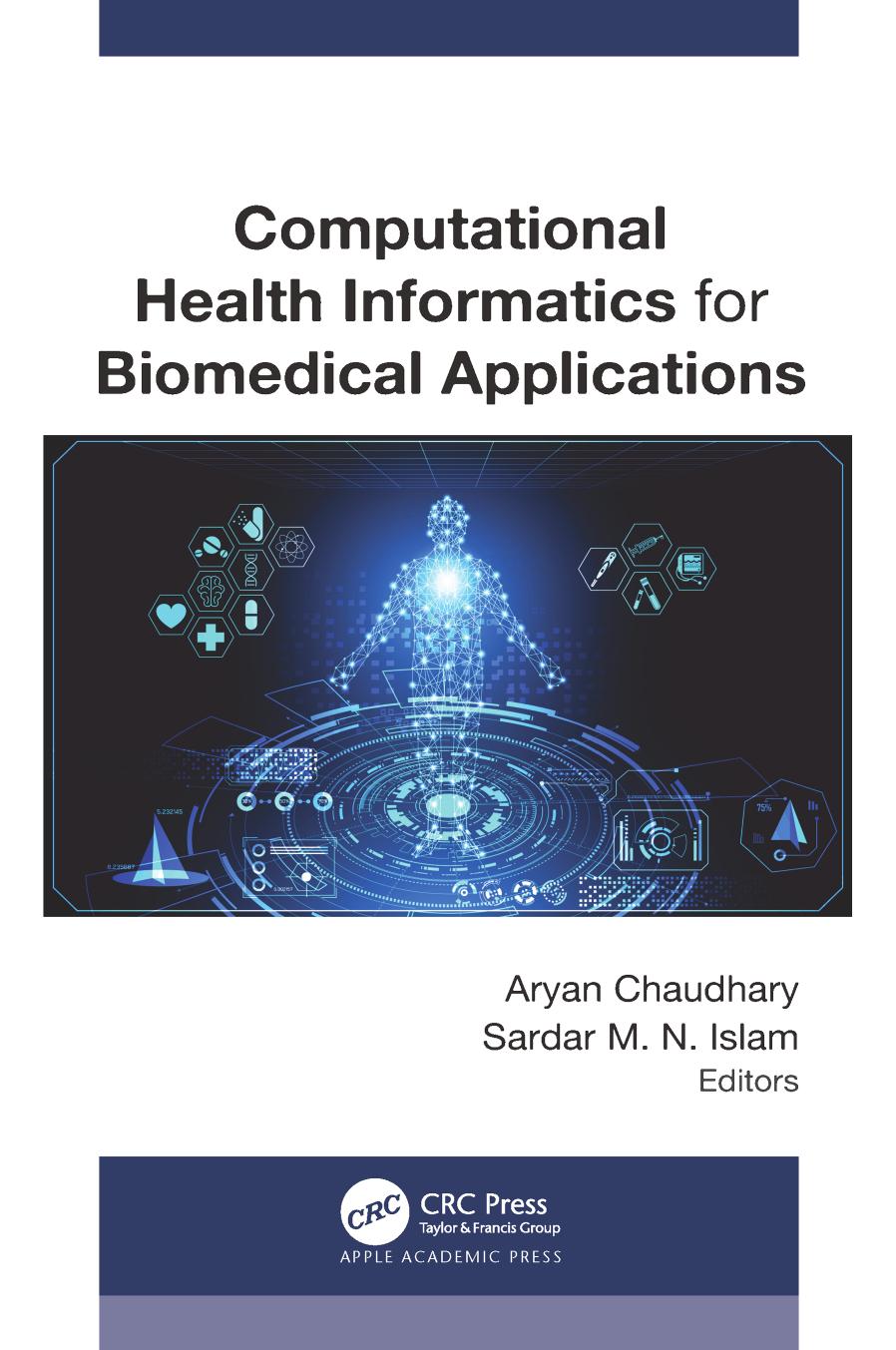 Computational Health Informatics for Biomedical Applications by Aryan Chaudhary Sardar M. N. Islam (Naz)