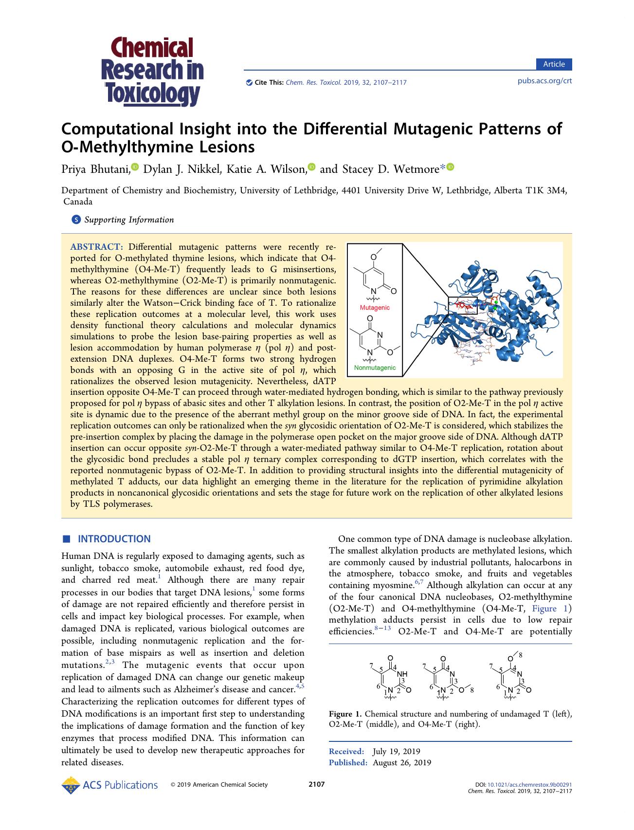 Computational Insight into the Differential Mutagenic Patterns of O-Methylthymine Lesions by Priya Bhutani Dylan J. Nikkel Katie A. Wilson and Stacey D. Wetmore