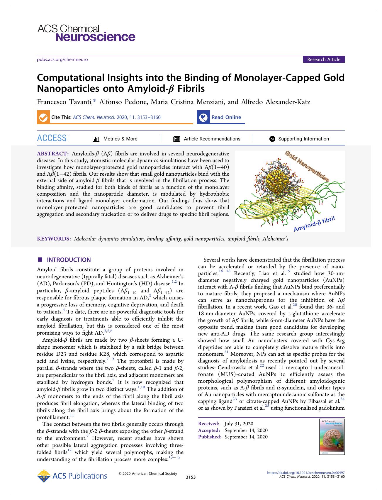 Computational Insights into the Binding of Monolayer-Capped Gold Nanoparticles onto Amyloid-Î² Fibrils by Francesco Tavanti Alfonso Pedone Maria Cristina Menziani and Alfredo Alexander-Katz