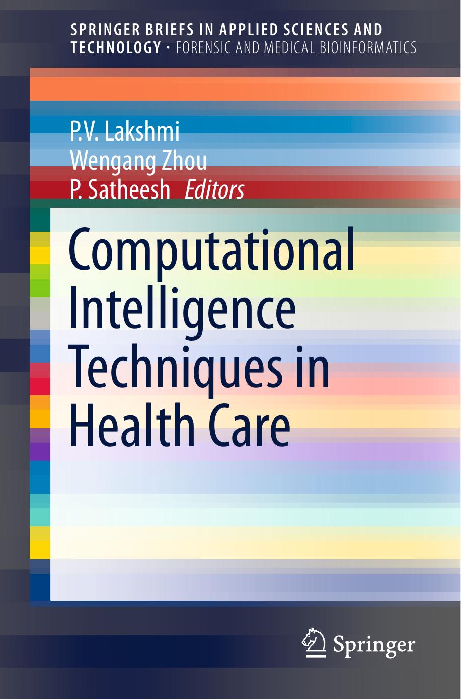 Computational Intelligence Techniques in Health Care (2016) by Unknown