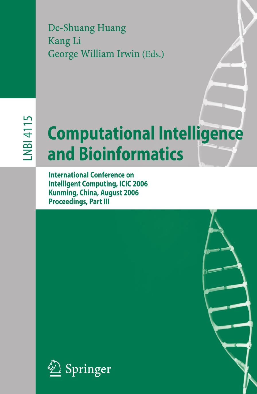 Computational Intelligence and Bioinformatics: International Conference on Intelligent Computing, ICIC 2006, Kunming, China, August 16-19, 2006. Proceedings, Part III by unknow
