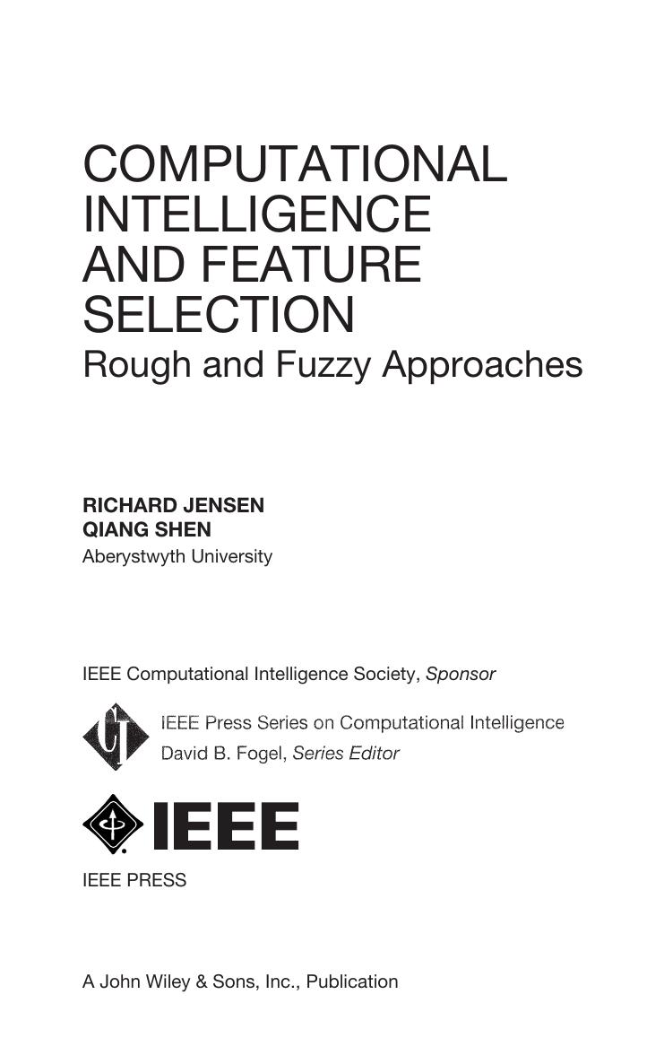 Computational Intelligence and Feature Selection: Rough and Fuzzy Approaches by Richard Jensen Qiang Shen